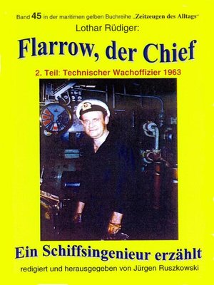 cover image of Flarrow, der Chief – Teil 2 – Technischer Wachoffizier 1963